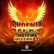 Phoenix Luck Hotfire